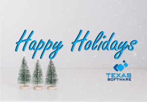 Happy Holidays - Texas Software